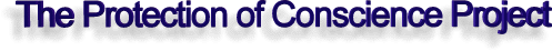 Protection of Conscience Project